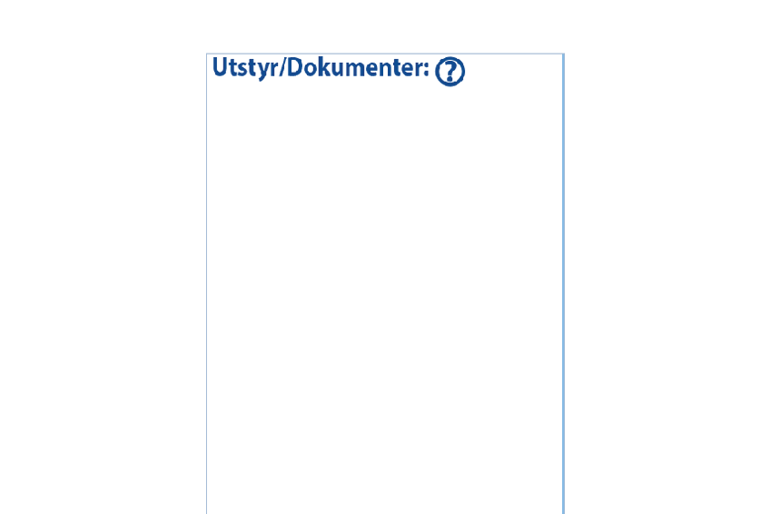 Skjermdump av scenarioverktøy som viser teksten utstyr/dokumenter