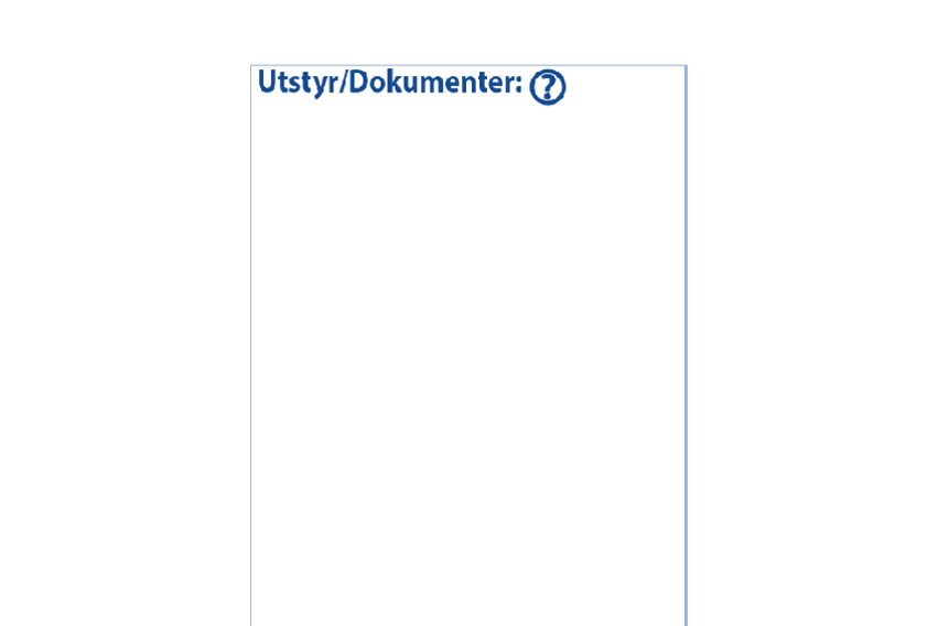 Skjermdump av scenarioverktøy som viser teksten utstyr/dokumenter