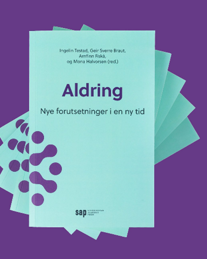 Aldring - Nye forutsetninger i en ny tid